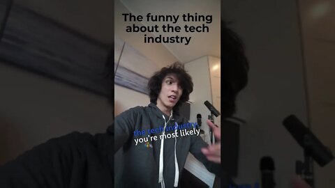 The Funny Thing About the Tech Industry #shorts