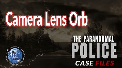 Camera Lens Orbs - Decoding the Orb Phenomenon