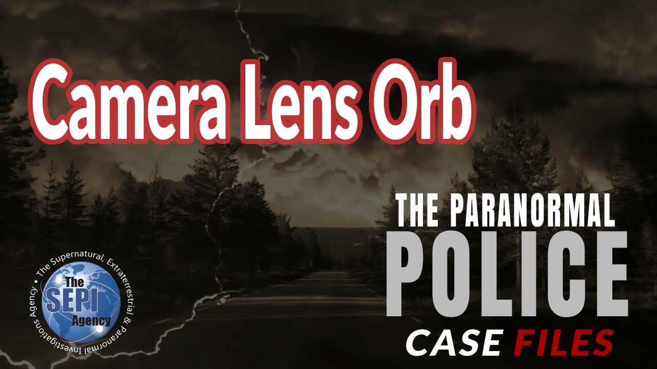 Camera Lens Orbs - Decoding the Orb Phenomenon