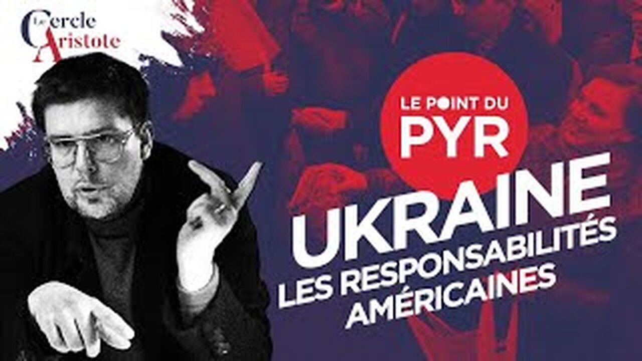 L'Ukraine et la responsabilité occidentale | PYR - Cercle Aristote