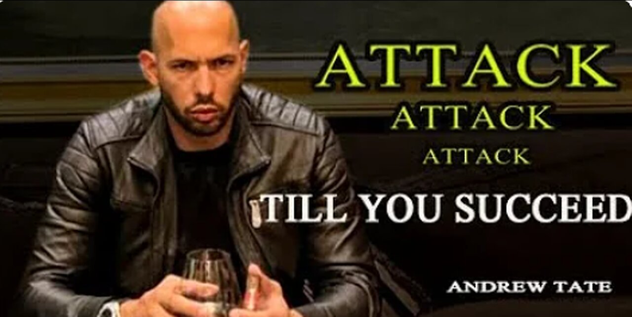 attack life with speed on till you succeed. Andrew Tate motivation