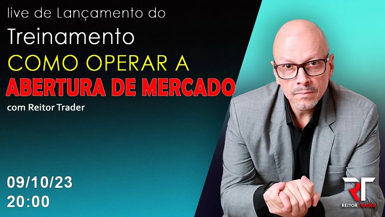 LIVE DE LANÇAMENTO DO TREINAMENTO: COMO OPERAR A ABERTURA DE MERCADO FUTURO