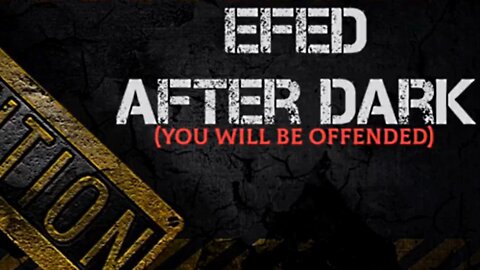 EFED AFTER DARK S01E02