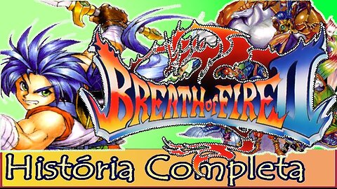 Breath of Fire II, Os Descendentes - História Completa