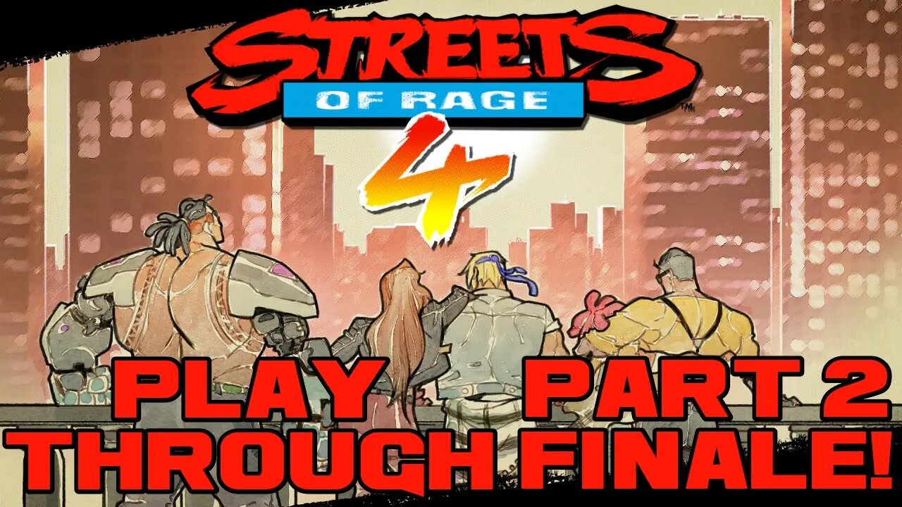 Streets of Rage 4 - Part 2 Finale! - Nintendo Switch Playthrough 😎Benjamillion