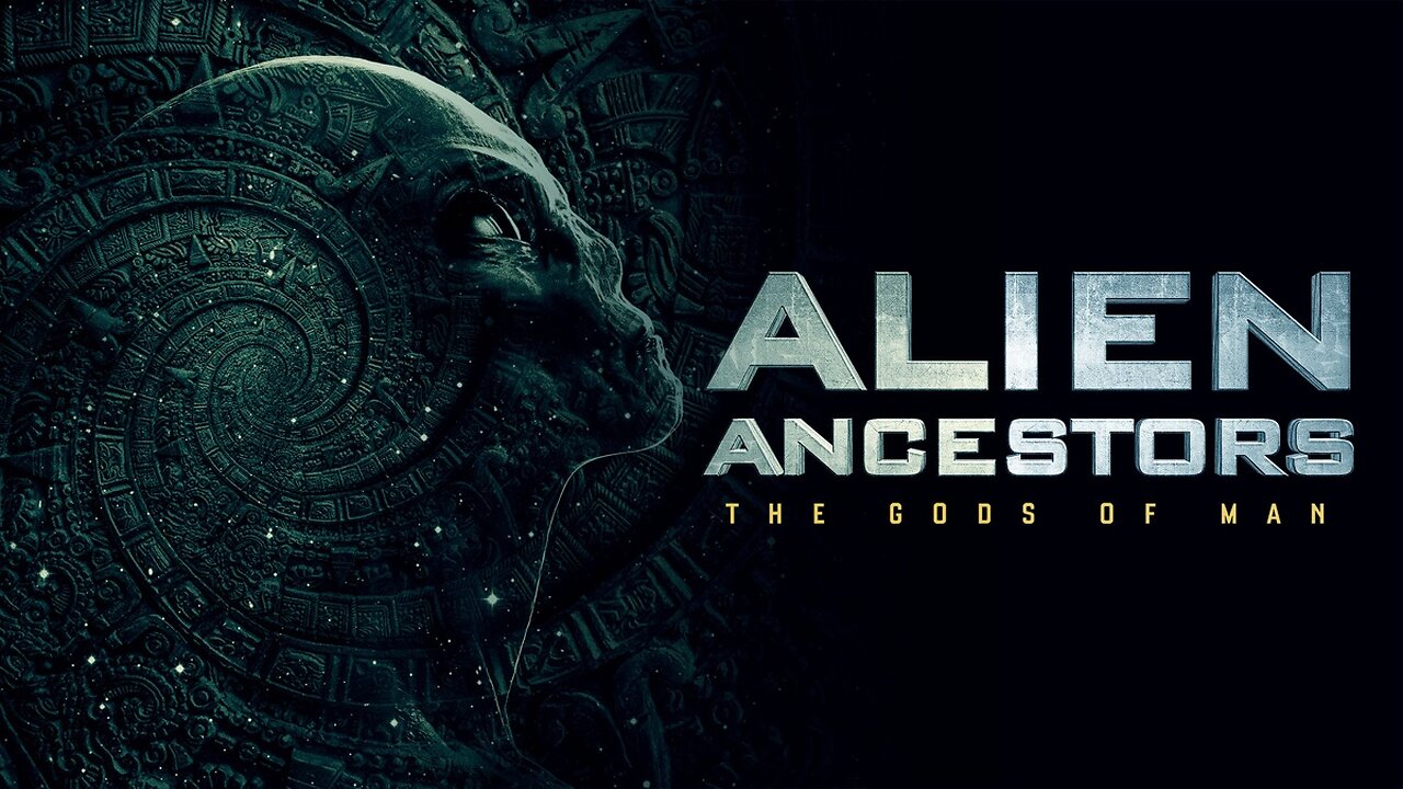 Alien Ancestors: The "Gods" of Man (Full Movie)