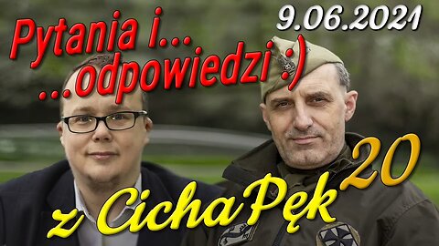 z CichaPęk 20. Pytania i odpowiedzi - Olszański, Osadowski NPTV (09.06.2021)