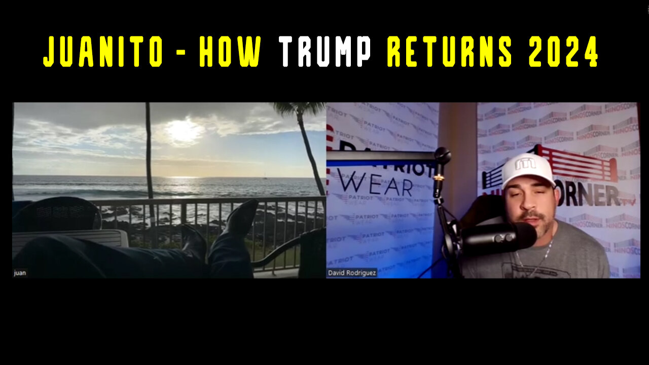 Juanito - How Trump Returns 2024