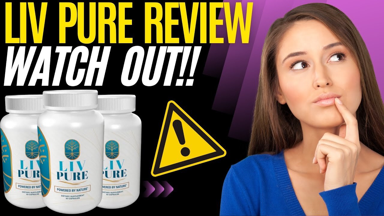 Liv Pure Review: Does It Really Work?