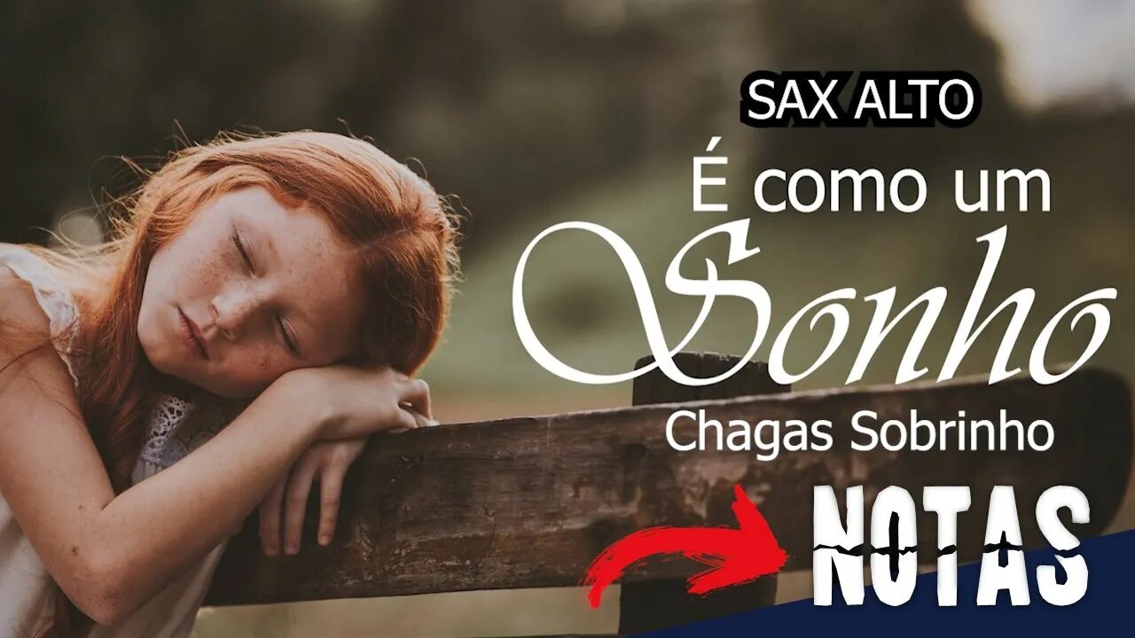 É COMO UM SONHO - CHAGAS SOBRINHO no SAX ALTO