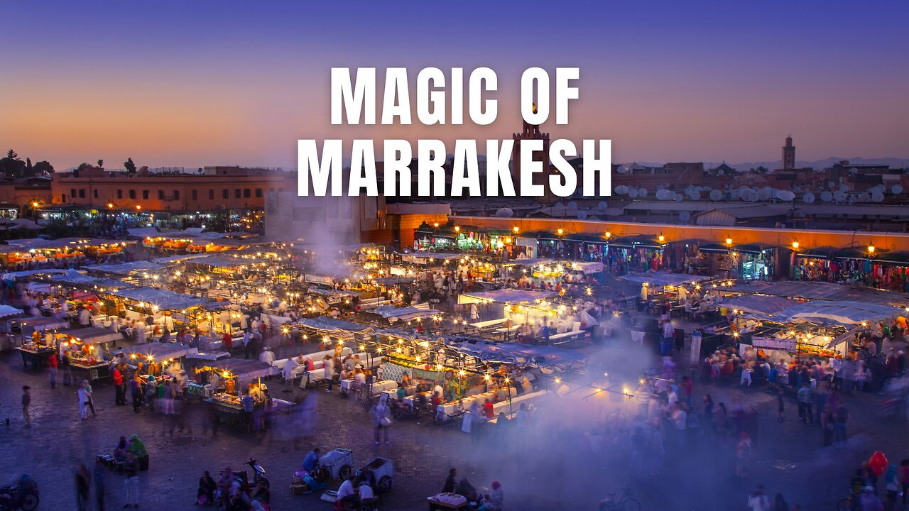 Exploring The HEART Of Morocco's Red City #Magic of Marrakesh