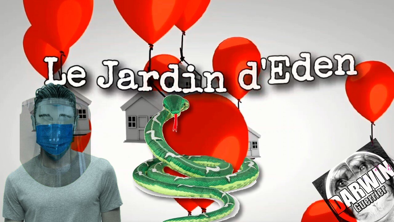 Le Jardin d'Eden 🐍🍎 💉🔒🏠 Régler à 1080p dans les paramètres