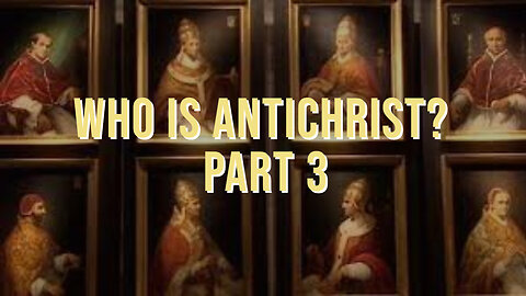 Who is Antichrist? Part 3