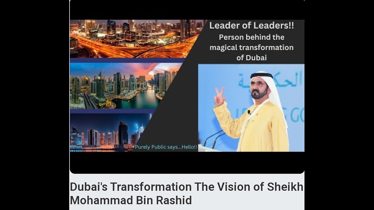 The vision of Sheikh Mohammad Bin Rashid