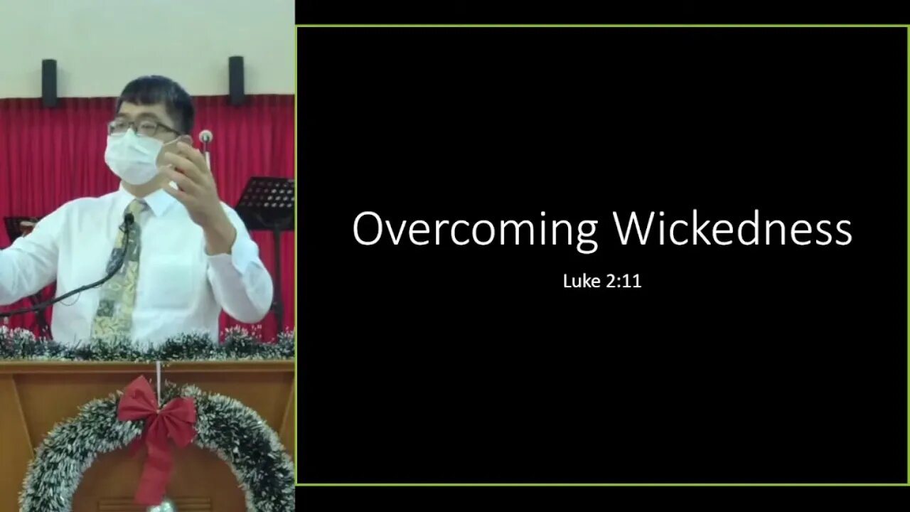 [20211226] Overcoming Wickedness: God's Grace for You