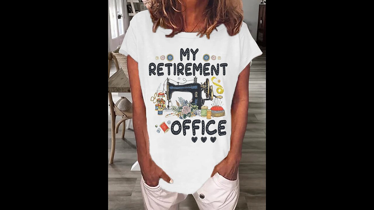 Women's Funny Word Sewing My Retirement Office Text Letters Casual Cotton T-shirts