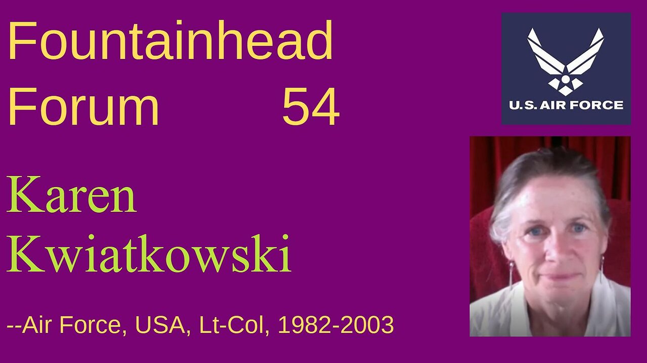 FF-54: Karen Kwiatkowski on the changes in the military of the USA from 1982 to now.