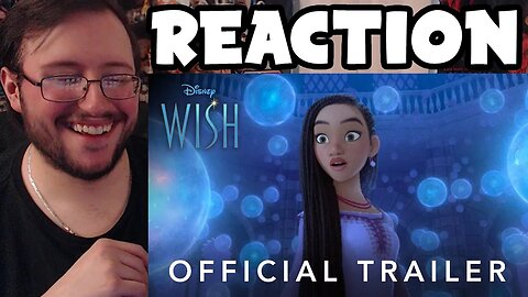 Gor's "Disney's WISH" Official Trailer REACTION