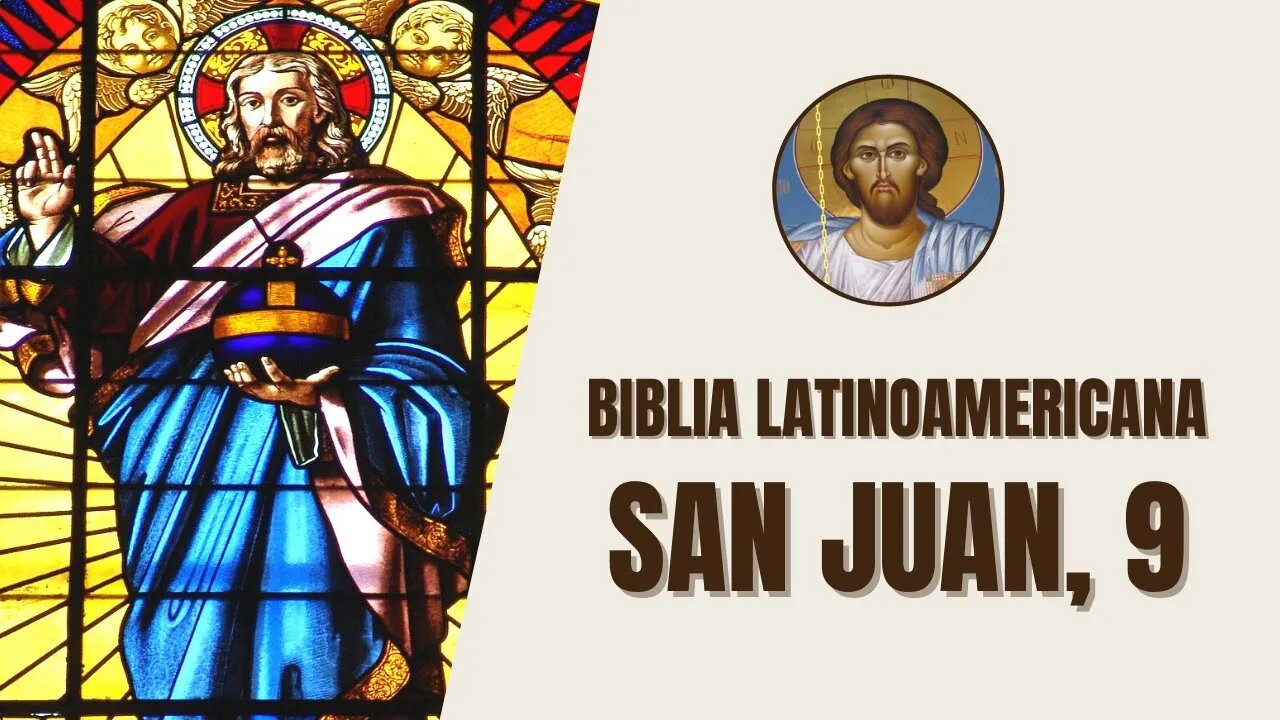 Evangelio según San Juan, 9 - "Al pasar, Jesús vio a un hombre que era ciego de nacimiento."