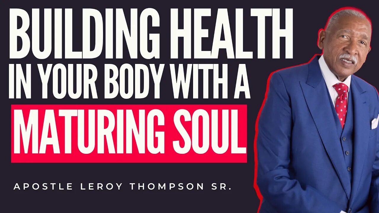 (RE-AIR) Building Health In Your Body With a Maturing Soul #HealthCometh