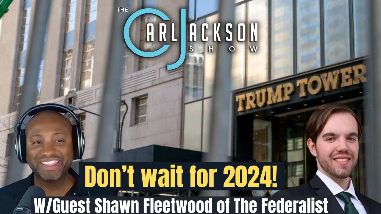 Don’t wait for 2024! Red States Must Use Political Power W/Guest Shawn Fleetwood of The Federalist