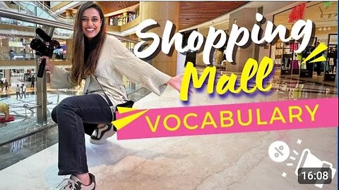 Mall Vocabulary from a Delhi Mall - Learn 65 English Words roaming around the mall