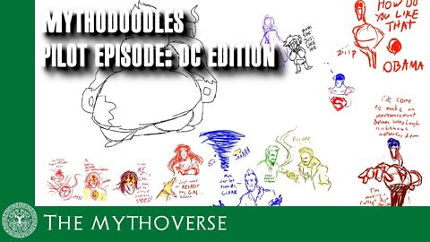 MythoDoodles (Pilot) - DC Edition