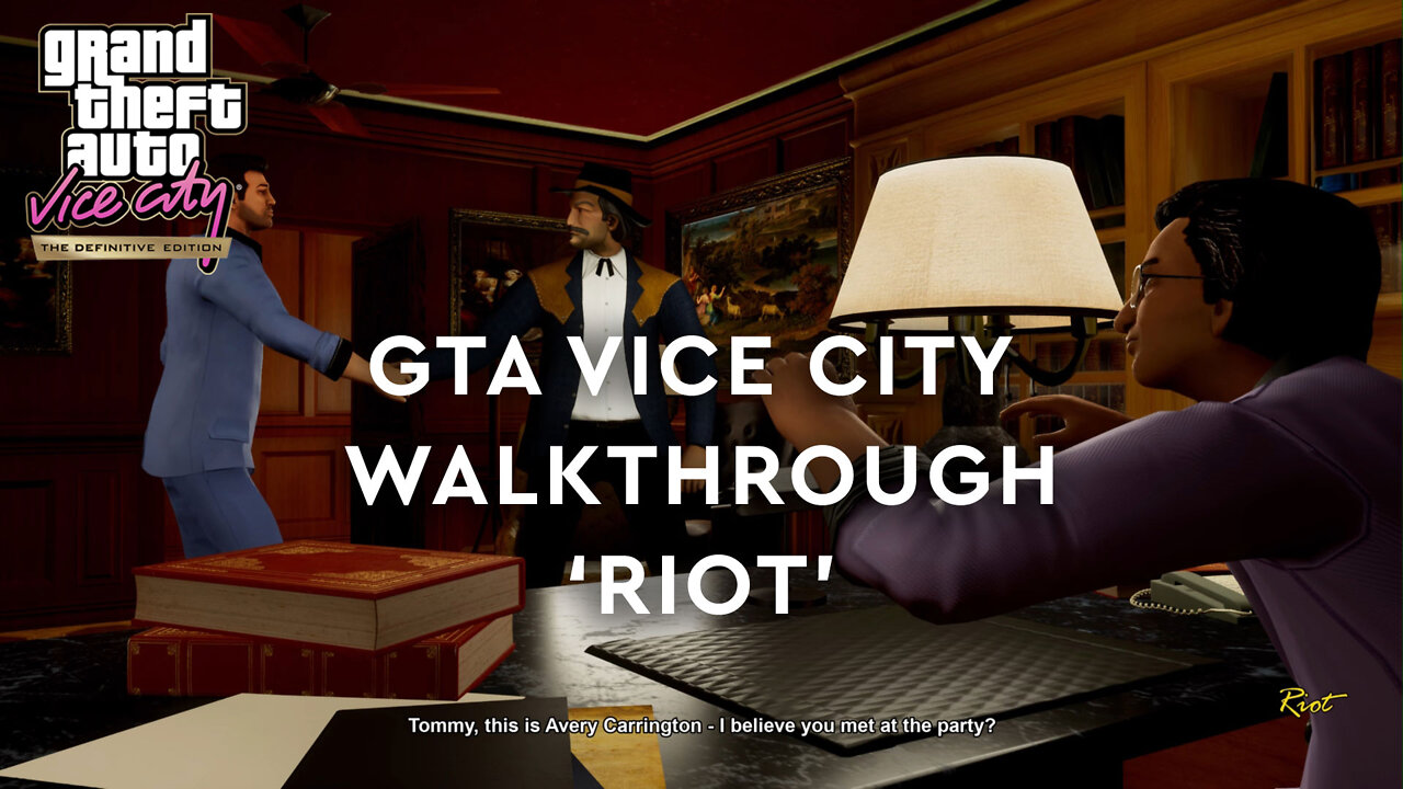 GTA Vice City Definitive Edition - Walkthrough - Riot