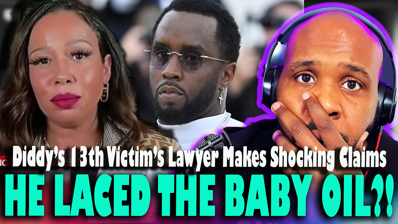 'HE L*CED THE BABY OIL?!' 13th Diddy Victim's Lawyer Reveals SHOCKING Details In Lawsuit