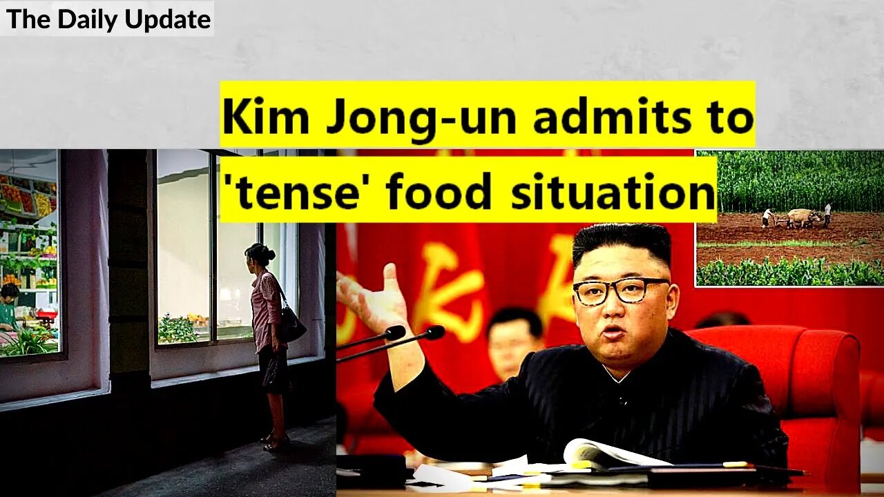 Kim Jong-un admits to 'tense' food situation | The Daily Update