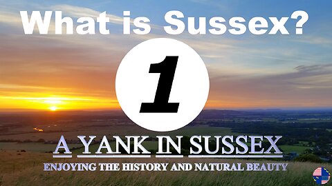 What is Sussex? (Part 1)