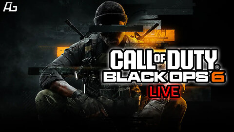 Call of Duty: Black Ops 6 - LIVE