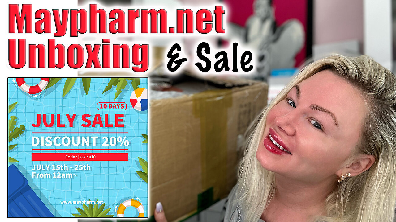 Maypharm.net Unboxing and SALE - July 15- 25th Code Jessica10 saves you 20%