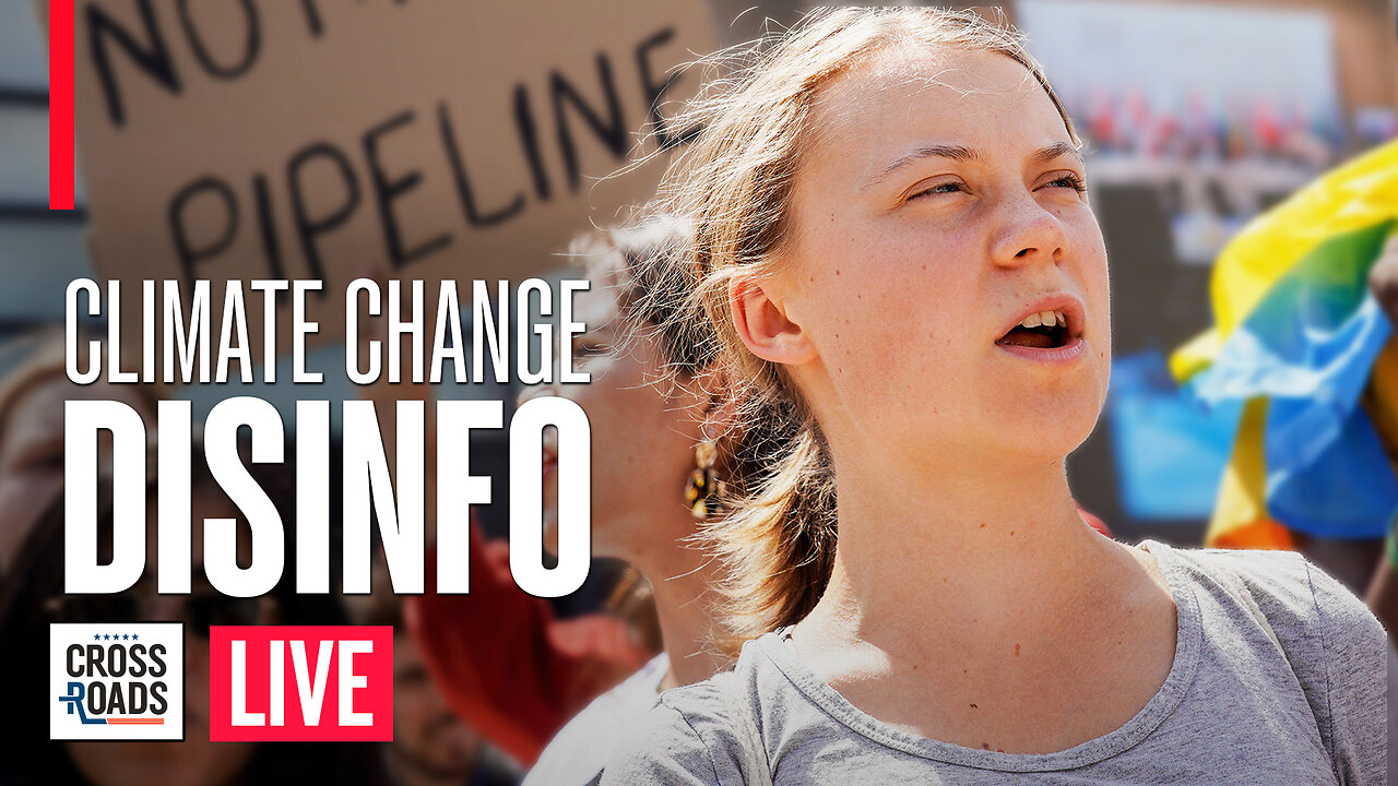 Greta Thunberg Criticized for Climate Disinfo; Whistleblowers Say Biden Admin Blocked Hunter Charges