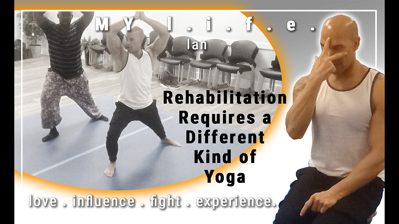 REHABILITATION YOGA IS DIFFERENT. Ep. 3