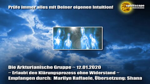 Die Arkturianische Gruppe ~ Erlaubt den Klärungsprozess ohne Widerstand ~