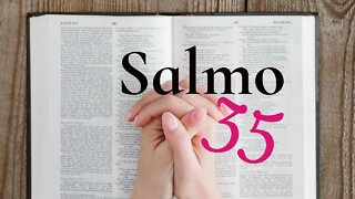 SALMO 35 - AJUDA DIVINA - Vídeo 36