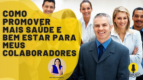 Como promover mais saúde e bem estar para meus colaboradores