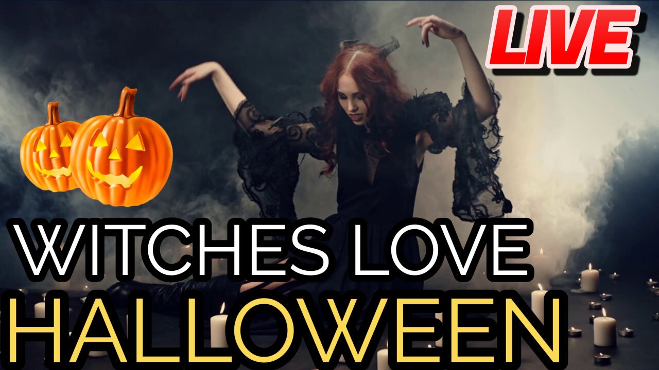 Witches Love HALLOWEEN TOO!! (Live 10AM Saturday)