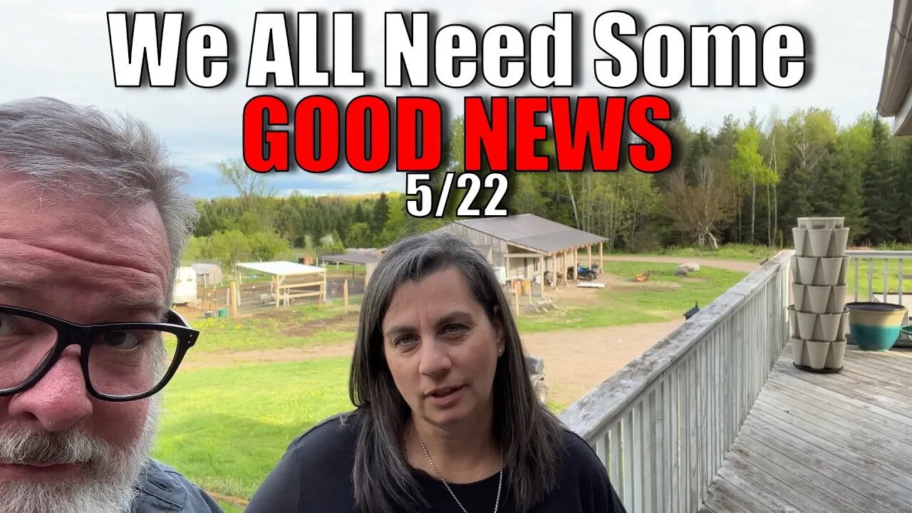 GOOD News Tonight! 5/22