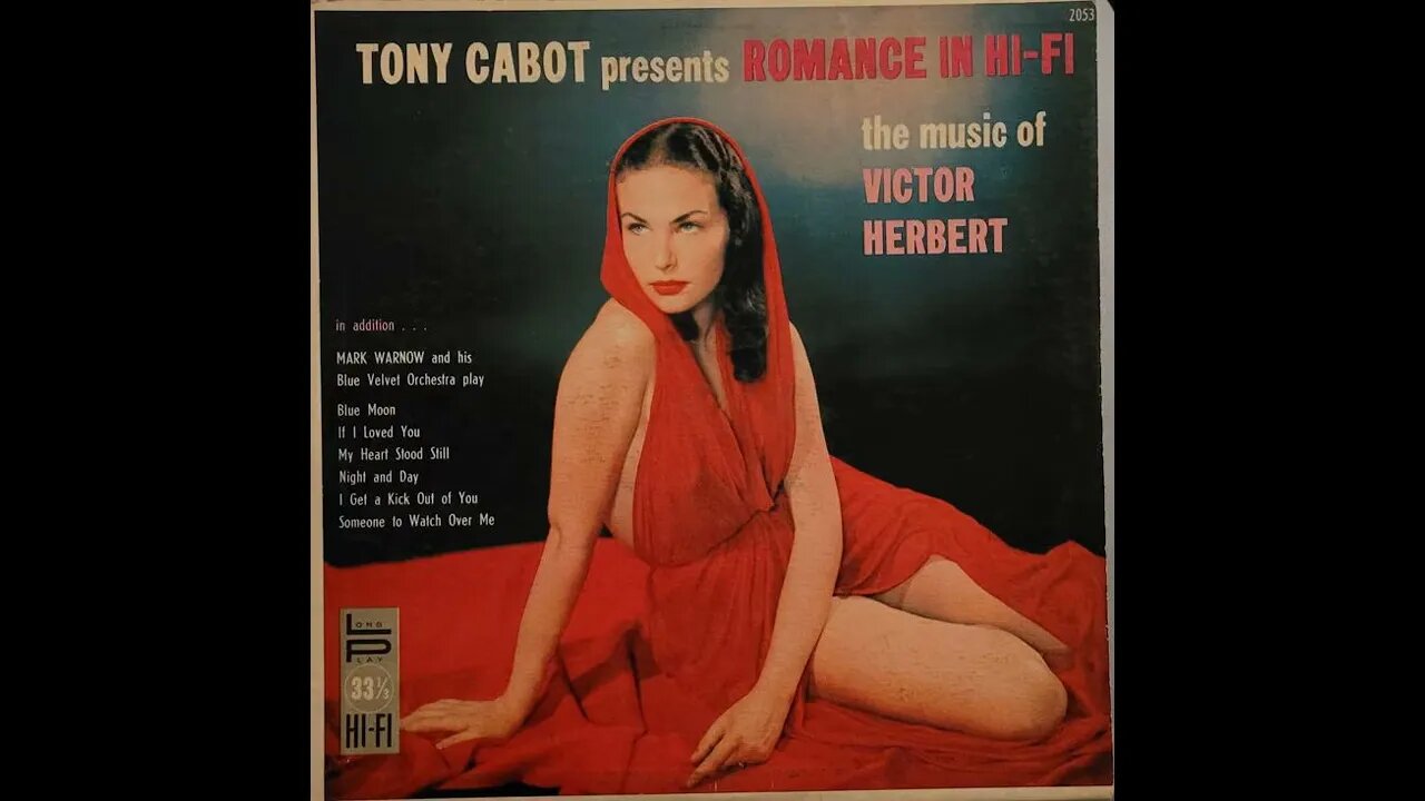 Tony Cabot and His Silver Strings – Romance In Hi-Fi:The Music Of Victor Herbert