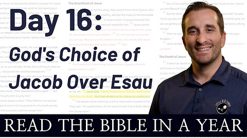 Day 16: God's Choice of Jacob Over Esau - Read the Bible in a Year - NIV