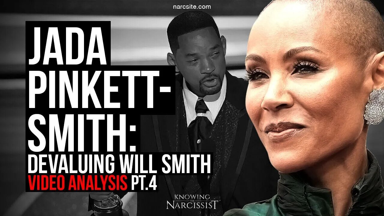 Jada Pinkett Smith : Devaluing Will Smith : Video Analysis Part 4