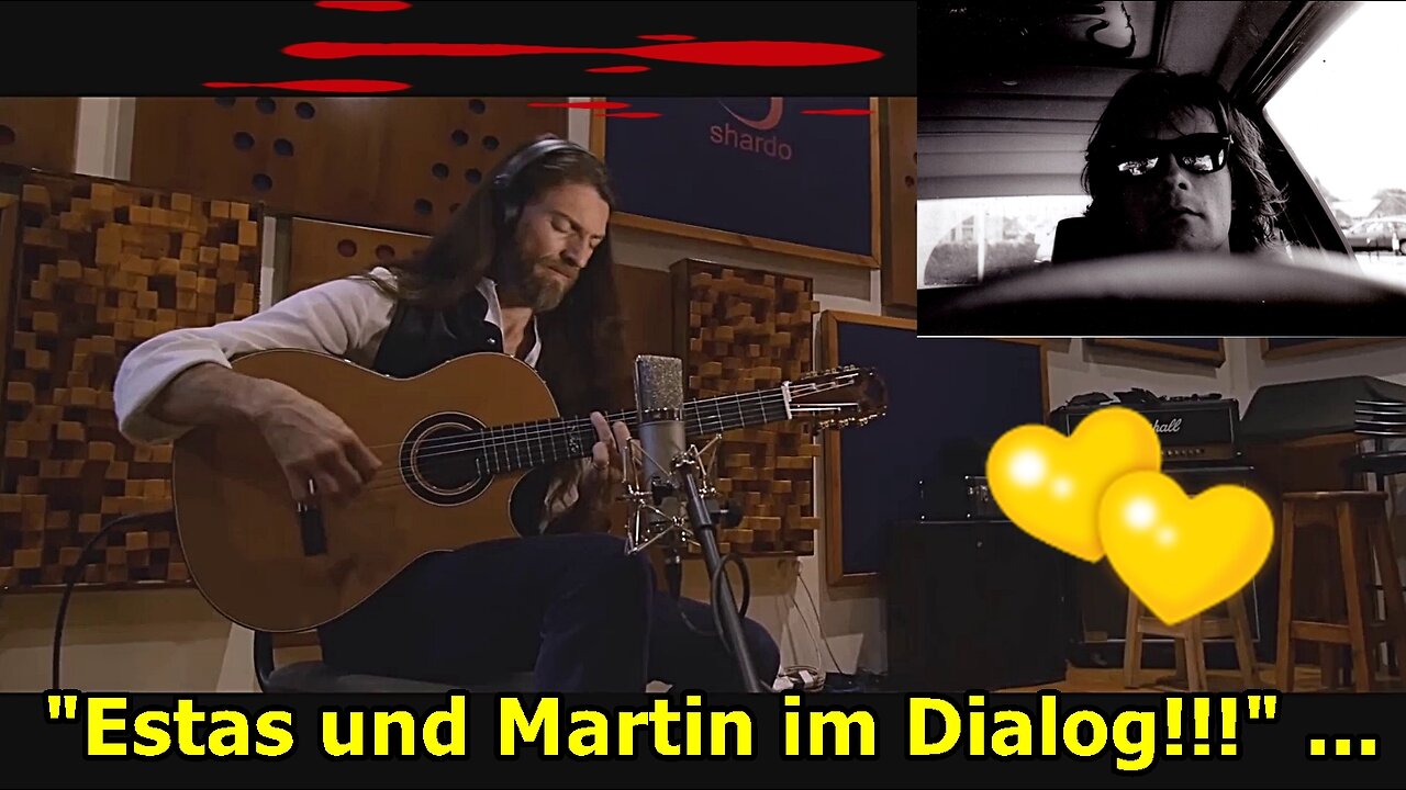 "Estas & Martin im Dialog!!!“ ...