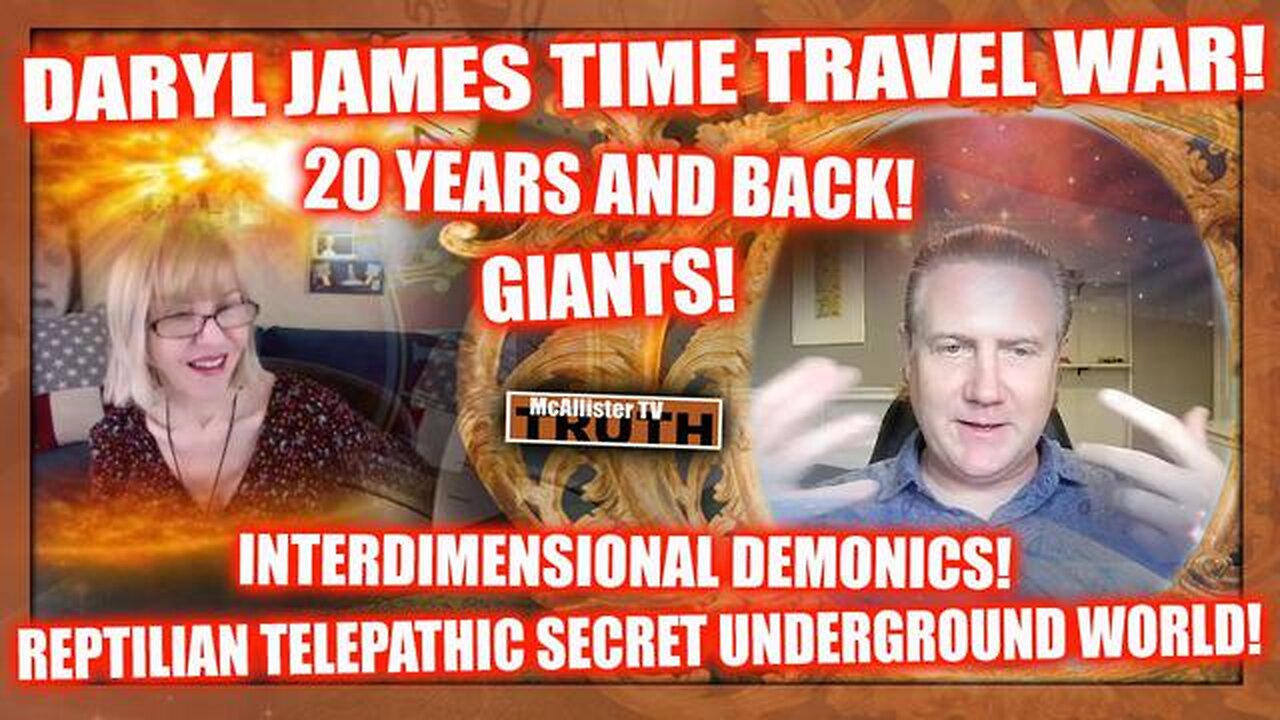 DARYL JAMES TIME TRAVEL! TELEPATHIC REPTILIAN WORLD! HYBRIDS & BLOODLINES! SS AVATARS!