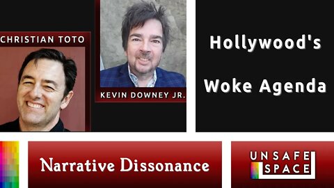 [Narrative Dissonance] Hollywood's Woke Agenda | Christian Toto & Kevin Downey Jr.