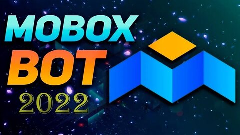 MOBOX AUTOFARM BOT | NOBOX NFT FARMER BOT | FREE DOWNLOAD | NEW 2022