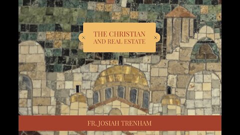 The Christian and Real Estate