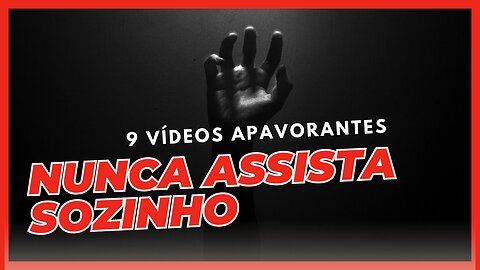 9 VÍDEOS ASSOMBROSOS SEM EXPLICAÇÃO