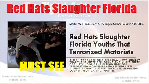 Red Hats Slaughter Florida Youths That Terrorized Motorists